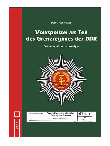 Volkspolizei als Teil des Grenzregimes der DDR